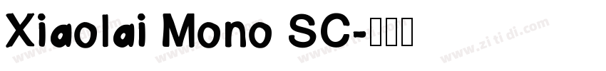 Xiaolai Mono SC字体转换